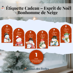 ⛄ Étiquettes Cadeaux – Esprit de Noël · Bonhomme de Neige | A imprimer