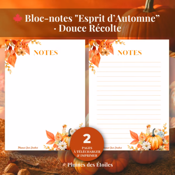 Télécharge mon bloc-notes digital d'automne Douce Récolte : un PDF A4 à imprimer, avec deux modèles guidés pour tes écrits de gratitude.