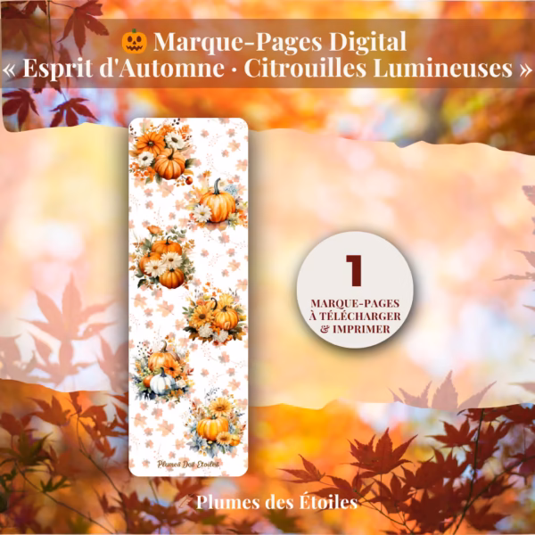 Infuse du réconfort dans tes lectures avec ce marque-page digital Citrouilles Lumineuses : un signet poétique en PDF haute résolution à imprimer.